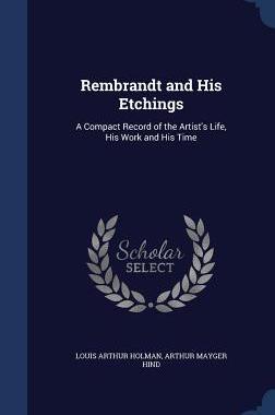 【预售】Rembrandt and His Etchings: A Compac...