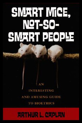 【预售】Smart Mice, Not So Smart People: An Interesting a