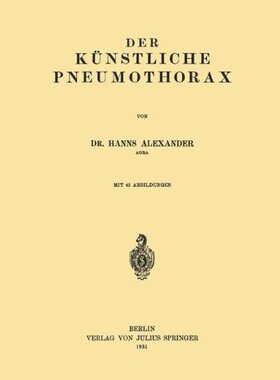【预订】Der Kunstliche Pneumothorax