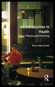 【预售】An Introduction to Health: Policy, Pla