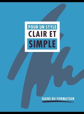 【预售】Pour Un Style Clair Et Simple: Guide Du Formateur