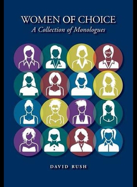 【预售】Women of Choice: A Collection of Monologues