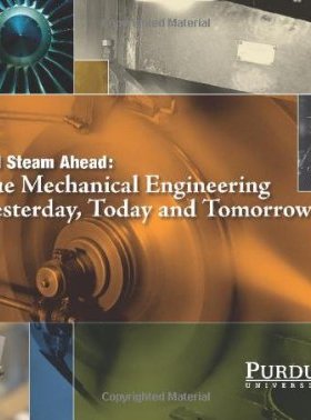 【预售】Full Steam Ahead: Purdue Mechanical Engineerin...