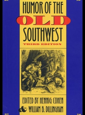 【预售】Humor of the Old Southwest