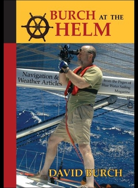 【预售】Burch at the Helm - Navigation & Weather Articles