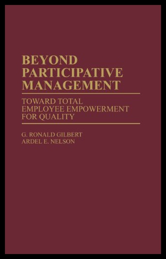 【预售】Beyond Participative Management: Toward Total Emp 书籍/杂志/报纸 经济管理类原版书 原图主图