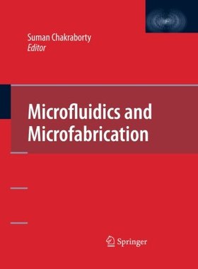 【预订】Microfluidics and Microfabrication