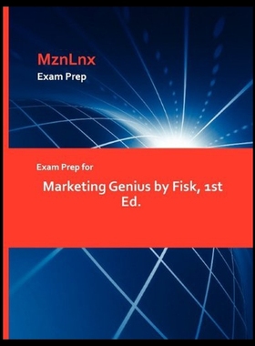 【预售】Exam Prep for Marketing Genius by Fisk, 1st Ed.