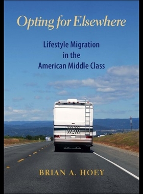 【预售】Opting for Elsewhere: Lifestyle Migrat