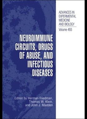 【预售】Neuroimmune Circuits, Drugs of Abuse, and Infecti