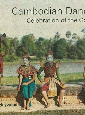 【预订】Cambodian Dance: Celebration of the Gods
