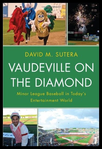 【预售】vaudeville on the diamond: minor league baseball