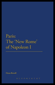 【预售】Paris: The 'New Rome' of Napoleon I...