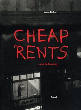 【预订】Cheap Rents... and de Kooning: The d...
