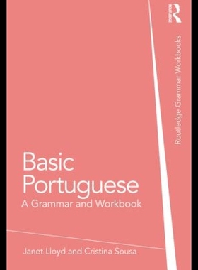 【预售】Basic Portuguese: A Grammar and Workbo