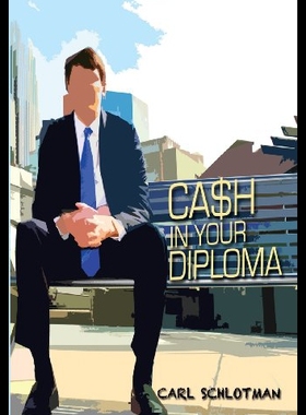 【预售】Cash in Your Diploma: Graduate with Your Dream Jo
