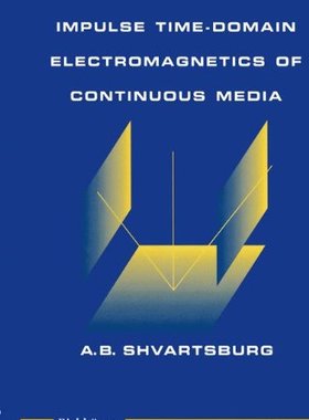 【预售】Impulse Time-Domain Electromagnetics of Contin...
