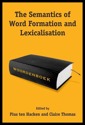 【预售】The Semantics of Word Formation and Le