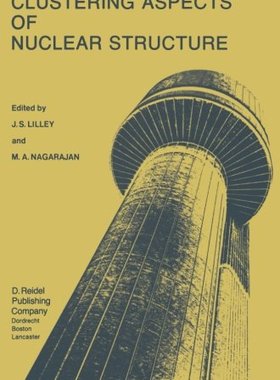 【预订】Clustering Aspects of Nuclear Struct...