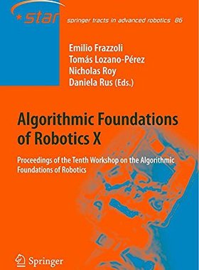 【预订】Algorithmic Foundations of Robotics X