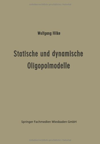 【预售】Statische Und Dynamische Oligopolmodelle: Ein ...