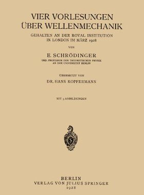 【预订】Vier Vorlesungen Uber Wellenmechanik...