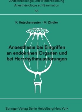 【预订】Anaesthesie Bei Eingriffen an Endokr...
