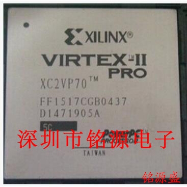 【铭源电子】全新原装 XC2VP70-5FF1517C XC2VP70-5FFG1517C 芯片