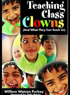 【预售】Teaching Class Clowns (and What They Can Teach Us