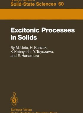 【预订】Excitonic Processes in Solids