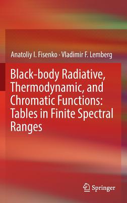 【预订】Black-body Radiative, Thermodynamic,...