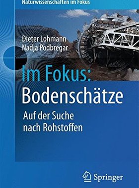 【预订】Im Fokus: Bodenschatze: Die Jagd Nac...