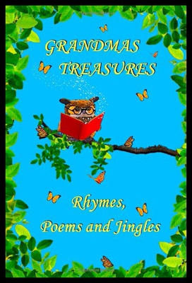 【预售】Grandmas Treasures Rhymes, Poems and Jingles
