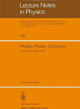 【预订】Photon Photon Collisions: Proceeding...