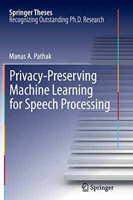 【预订】Privacy-Preserving Machine Learning ...