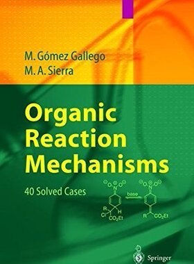 【预订】Organic Reaction Mechanisms: 40 Solv...