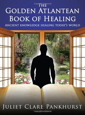 【预售】The Golden Atlantean Book of Healing: Ancient Kno...