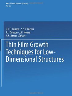 【预售】Thin Film Growth Techniques for Low-Dimensiona...