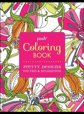 【预售】Posh Coloring Book: Pretty Designs for Fun & Rela