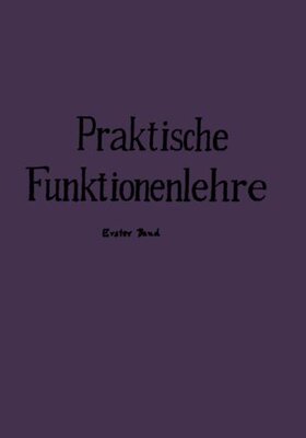 【预订】Praktische Funktionenlehre: Erster B...