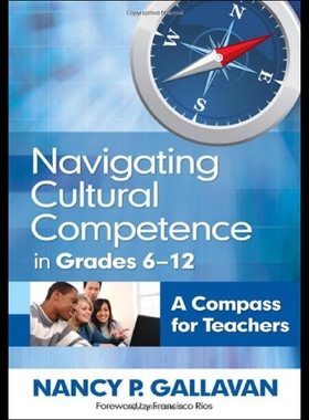【预售】Navigating Cultural Competence in Grades 6-12: A