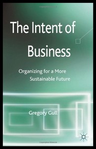 【预售】The Intent of Business: Organizing for