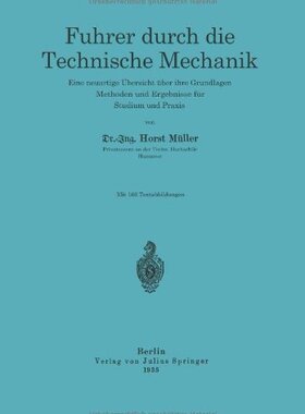 【预订】Fuhrer Durch Die Technische Mechanik...