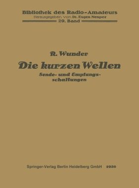 【预订】Die Kurzen Wellen: Sende- Und Empfan...