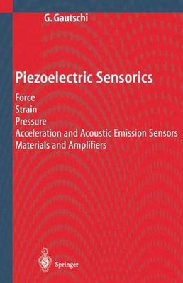 【预订】Piezoelectric Sensorics: Force Strai...