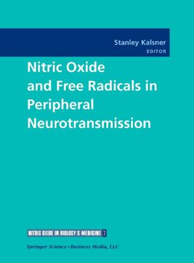 【预售】Nitric Oxide and Free Radicals in Peripheral N...