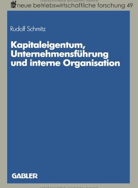 【预售】Kapitaleigentum, Unternehmensfuhrung Und Inter...