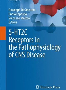 【预订】5-HT2C Receptors in the Pathophysiol...