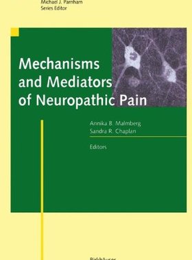 【预售】Mechanisms and Mediators of Neuropathic Pain