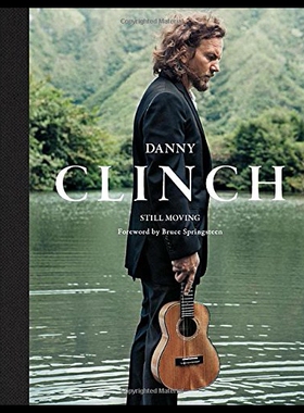 【预售】Danny Clinch: Still Moving